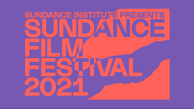 Sundance Film Festival 2021